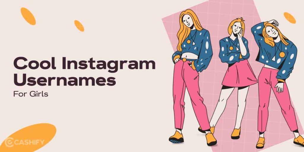 Cool Instagram Names For Girls