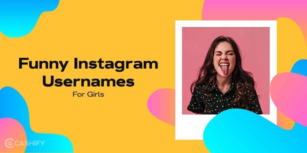 Funny Instagram Names For Girls