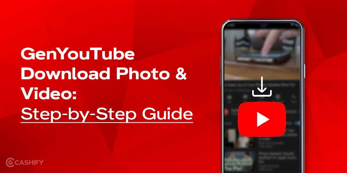 GenYouTube Download Photo And Video: Step-by-Step Guide
