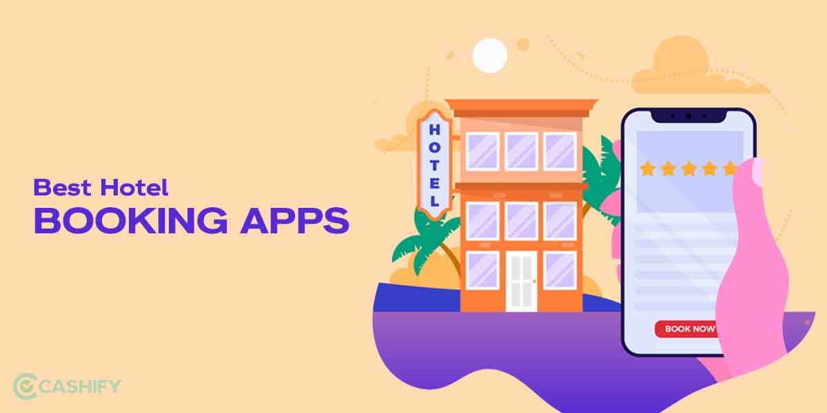 10 Best Hotel Booking App In India November 2025