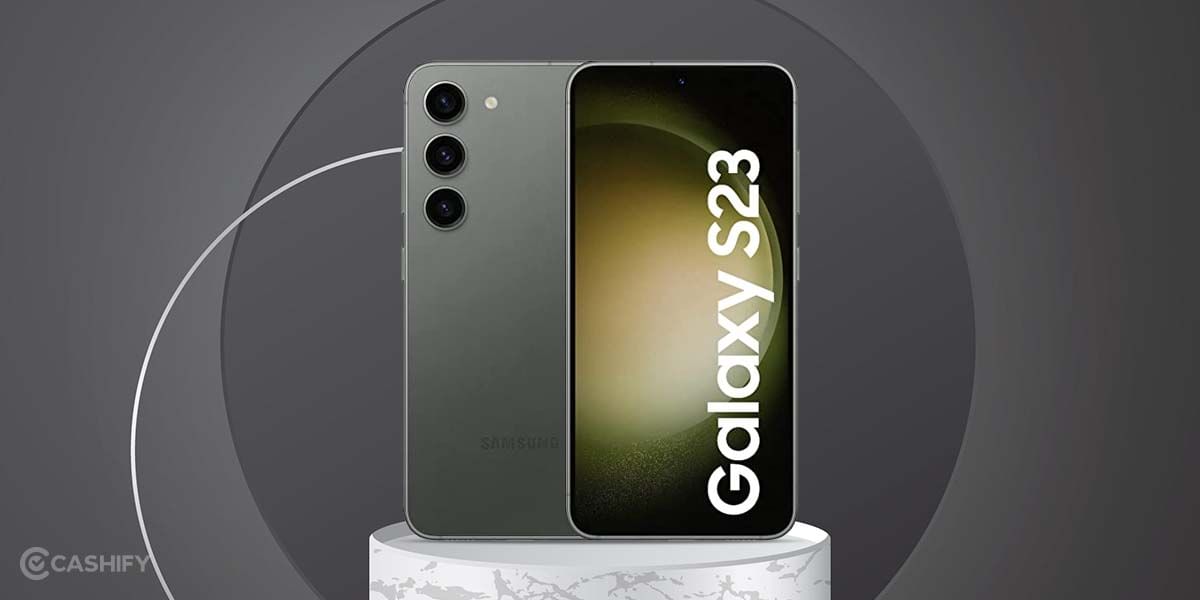 Check These Major Updates In Samsung Galaxy S23