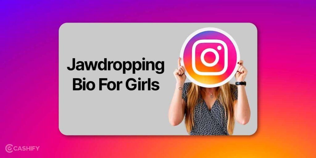 Jawdropping Instagram Bio For Girls