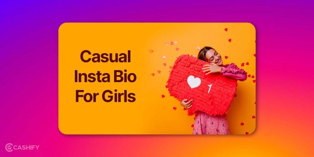 Casual Insta Bio For Girls