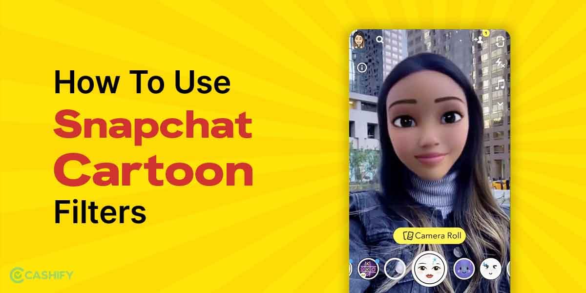 How To Use Snapchat Cartoon Filters