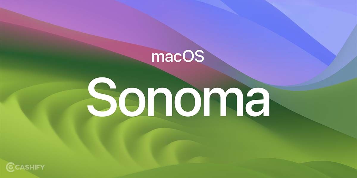 MacOS Sonoma Coming Soon: Release Date, Features & Eligibility