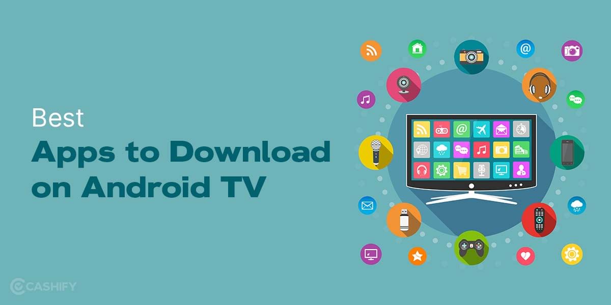 9 Best Apps To Download On Android TV In October 2025