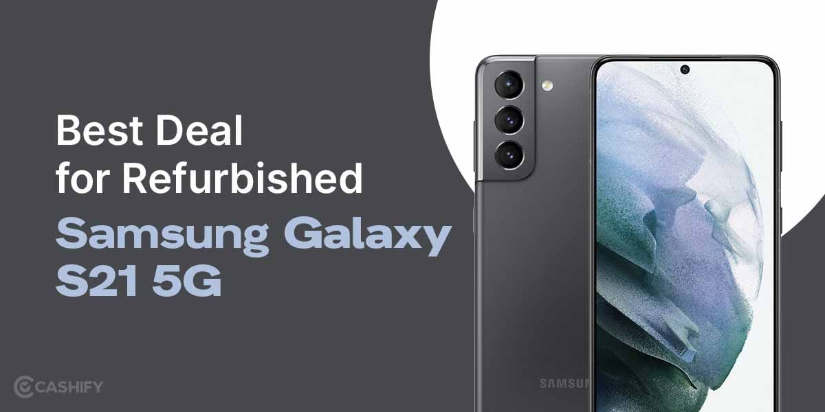 Get Second Hand Samsung Galaxy S21 5G: Budget-Friendly Flagship