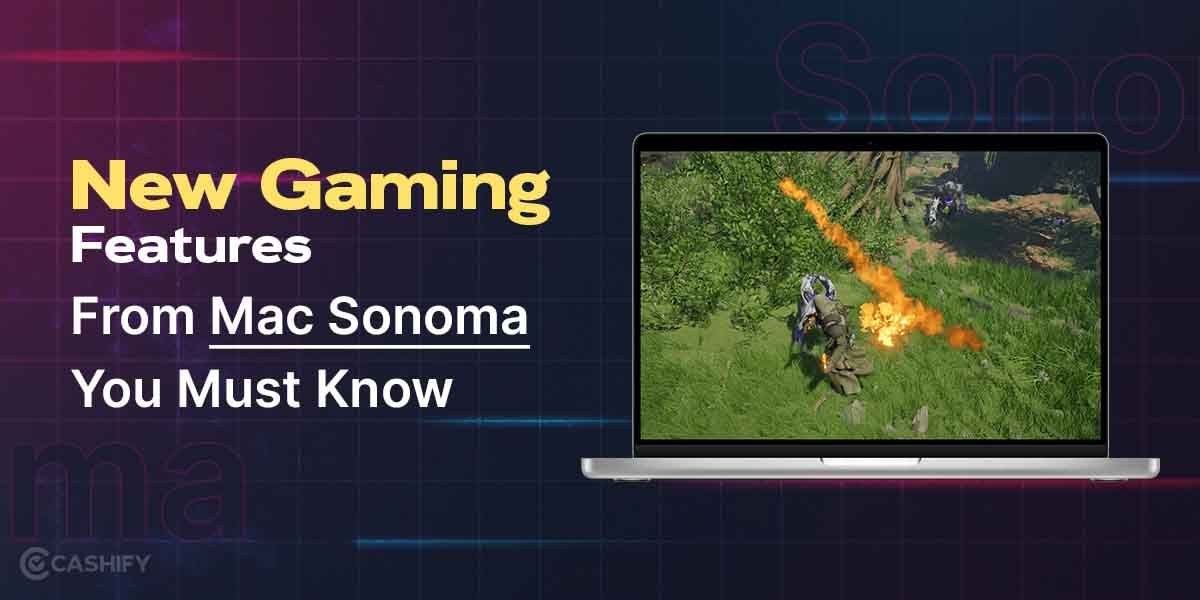 New Gaming Features From macOS Sonoma You Must Know