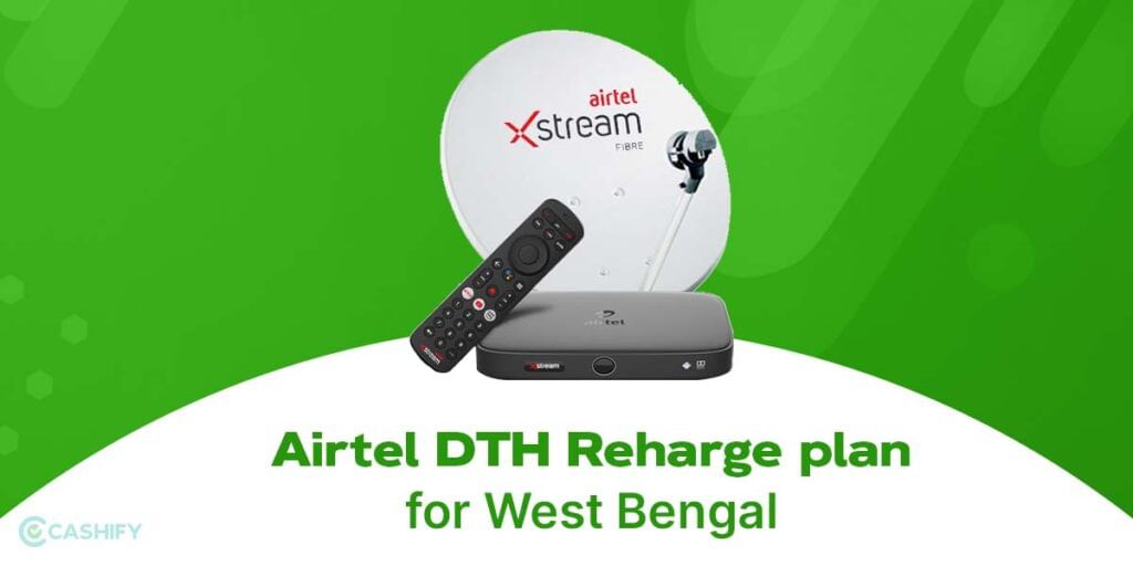 Airtel DTH recharge plan for West Bengal