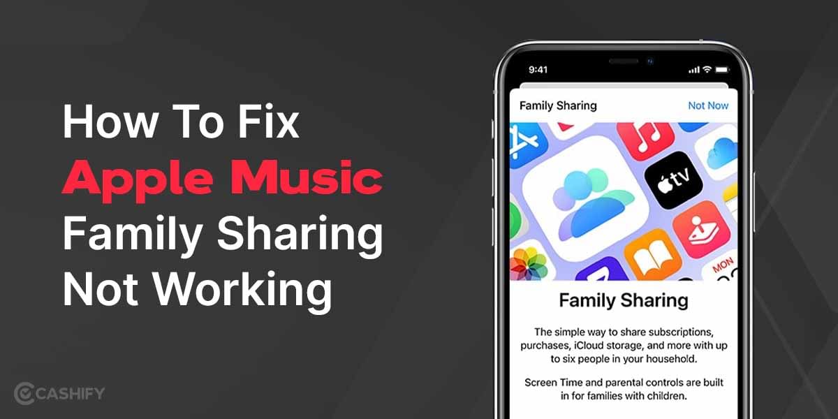How To Fix Apple Music Family Sharing Not Working