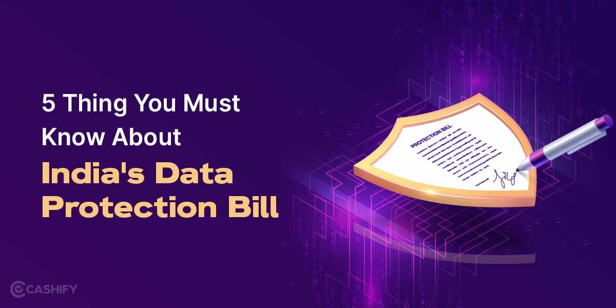 Data Protection Bill: 5 Facts To Know About India’s Attempt To Ensure Right To Privacy