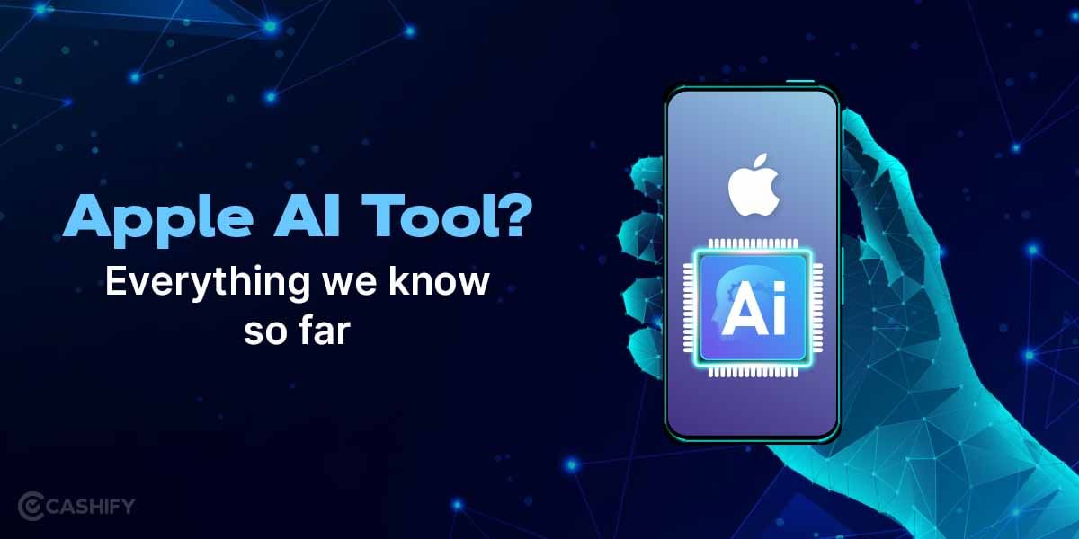 What Is Apple AI Tool?: Everything We Know