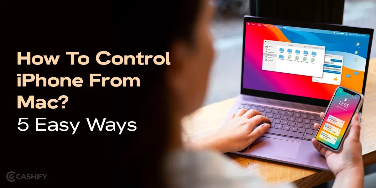 How To Access iPhone From Mac?: 5 Easy Ways