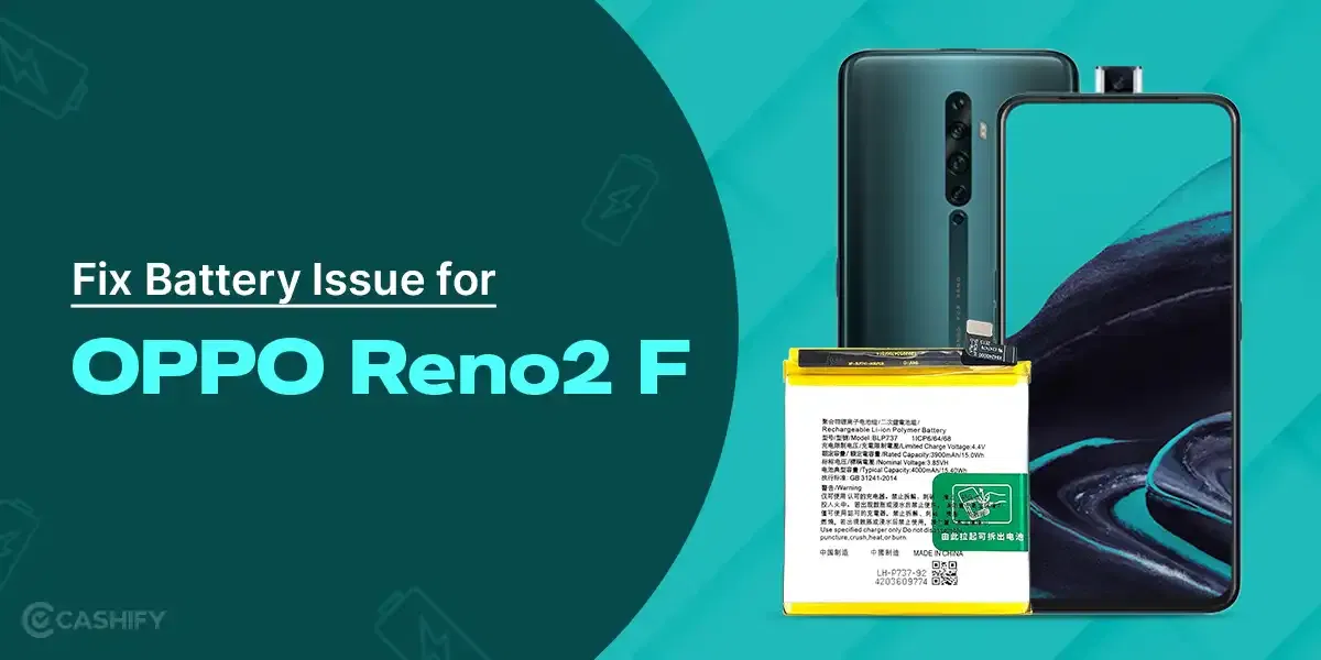 Resolving Battery Issues with OPPO Reno2 F: Your Comprehensive Repair Guide