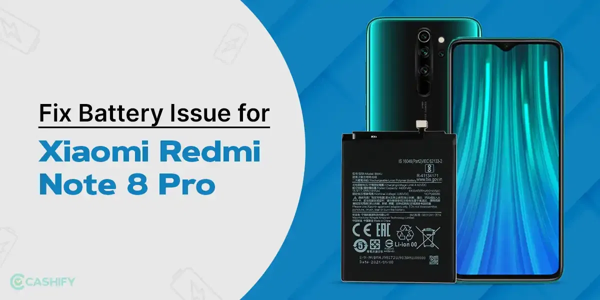 Repairing the Battery of Xiaomi Redmi Note 8 Pro