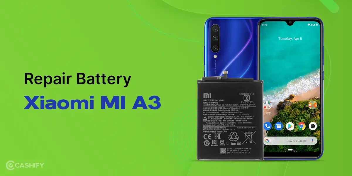 Xiaomi Mi A3 Repair: Get free solutions with Cashify