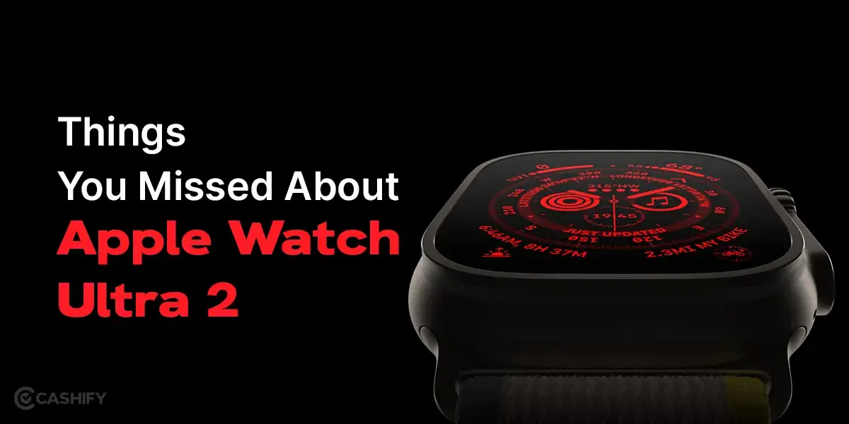 6 Interesting Things About The Apple Watch Ultra 2!