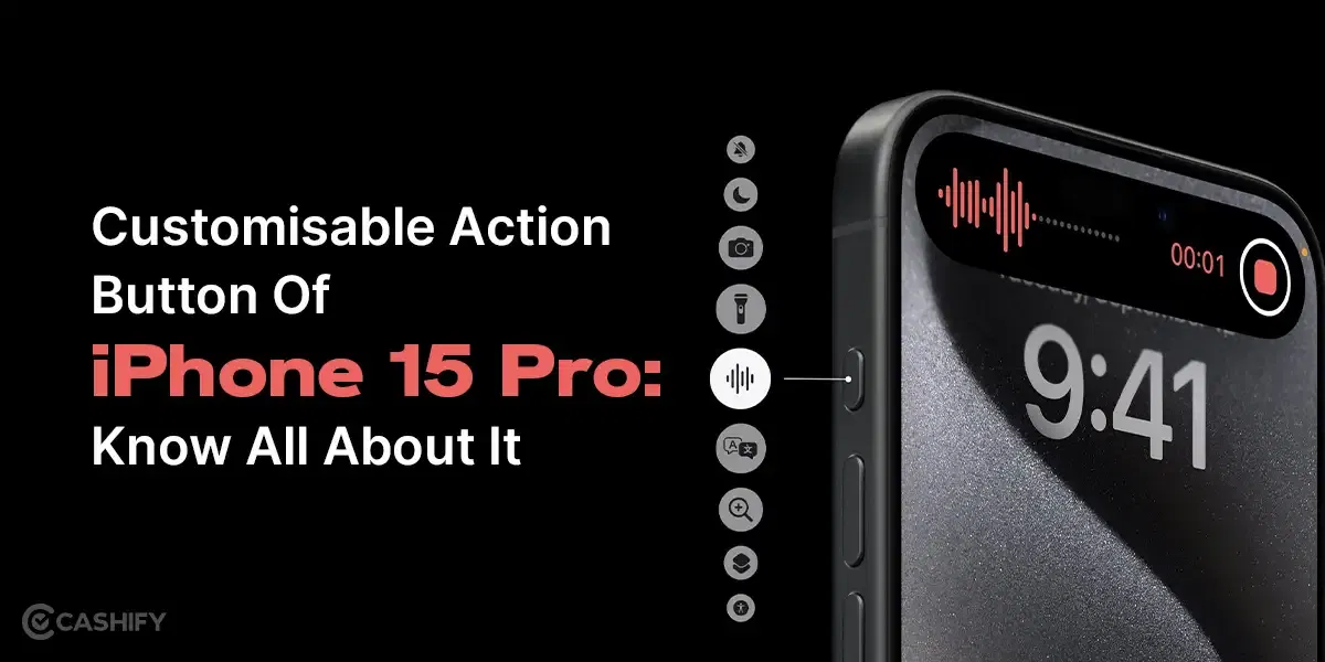 How Does Customisable Action Button On iPhone 15 Pro Work?