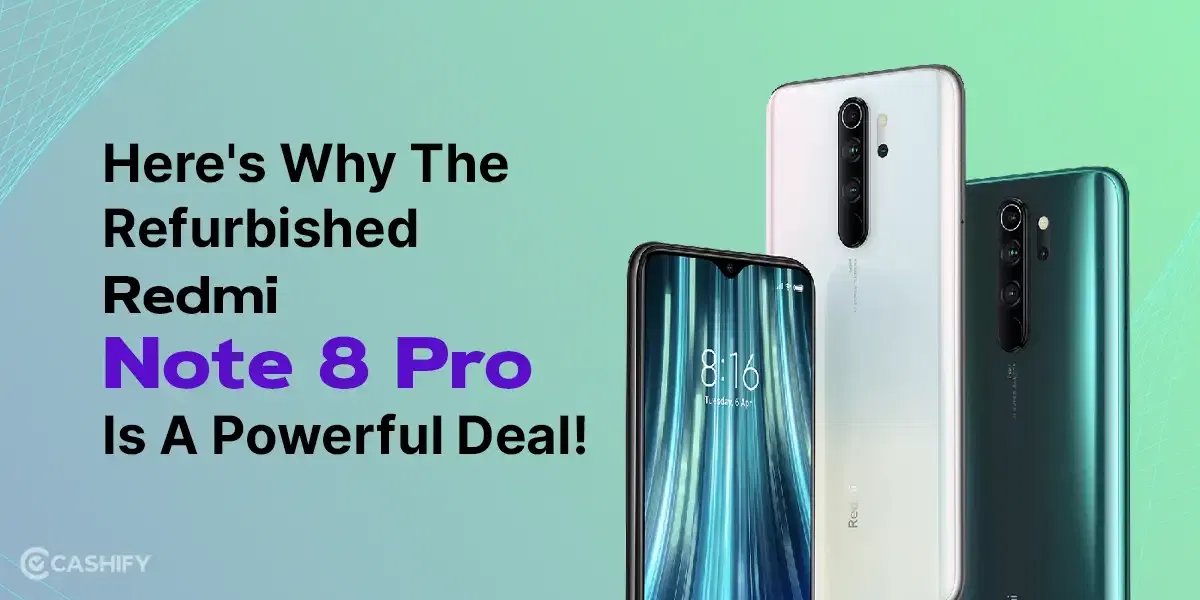 Here&#8217;s Why The Redmi Note 8 Pro Camera Is A Powerful Deal!