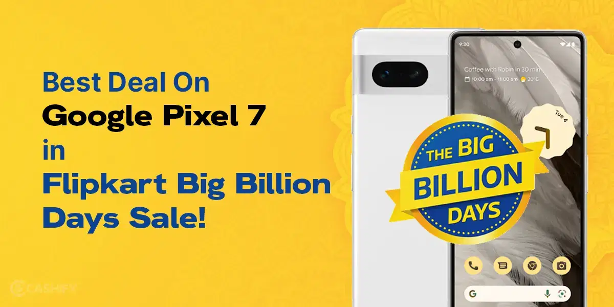 pixel 7 in big billion