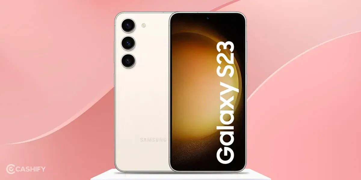 Samsung Galaxy S23 Gets Huge Discount, Available Under Rs. 50,000 In India