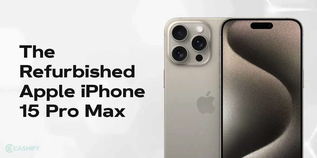 refurbished apple iPhone 15 Pro Max
