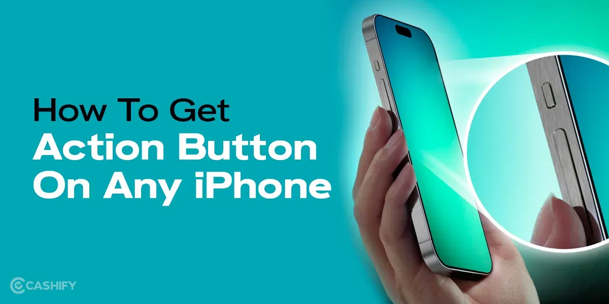 You Can Get Action Button On Any iPhone! Here’s How