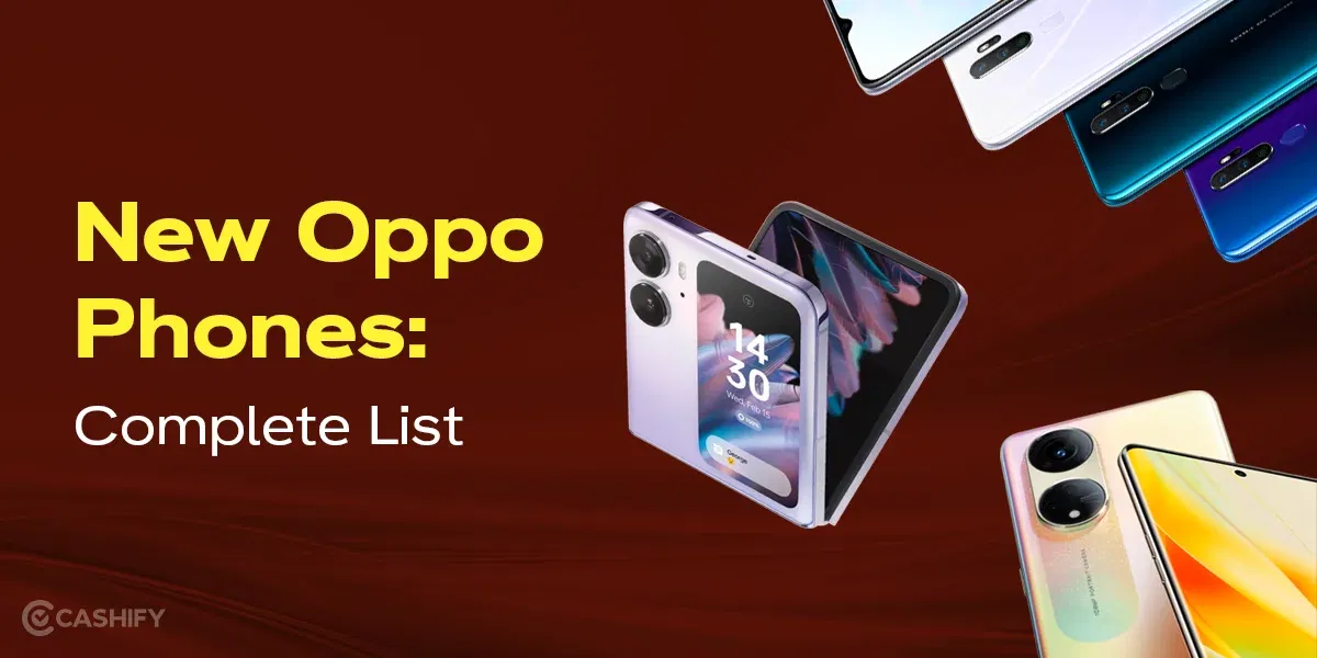 OPPO New Phone 2023: Complete List