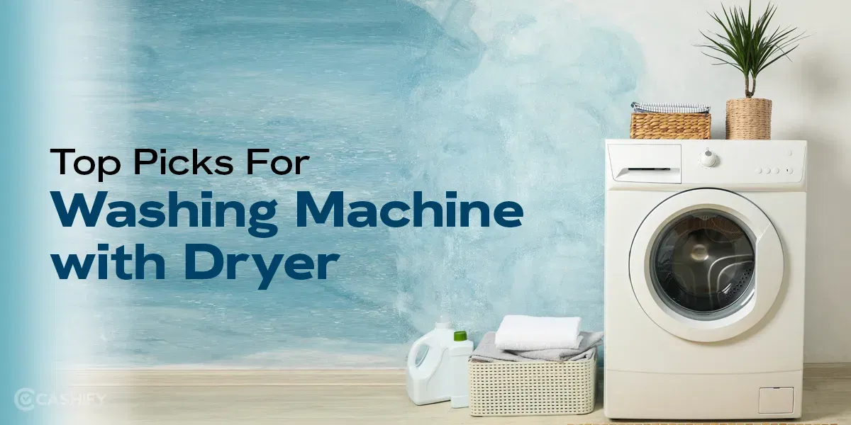 7 Best Washing Machine with Dryer: Top Picks In October 2025