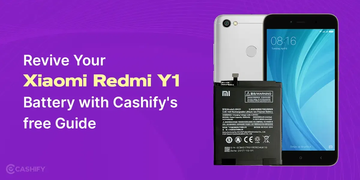 A Free Guide To Repair Xiaomi Redmi Y1 Battery Issue