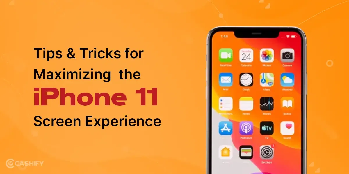 5 Tips & Tricks To Maximize Your Apple iPhone 11 Screen!