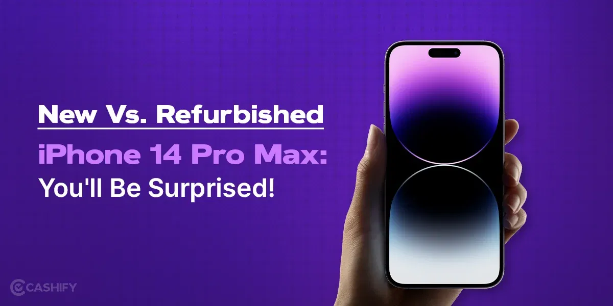 New Vs. Refurbished iPhone 14 Pro Max: You’ll Be Surprised!