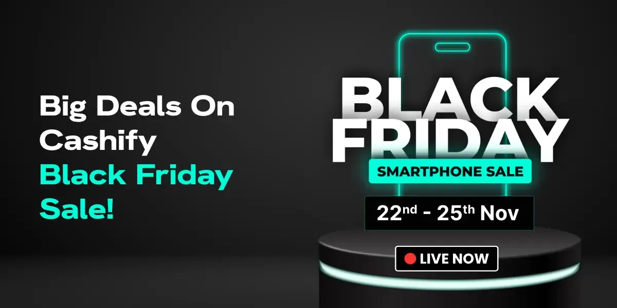 Big Deals On Cashify Black Friday Sale!