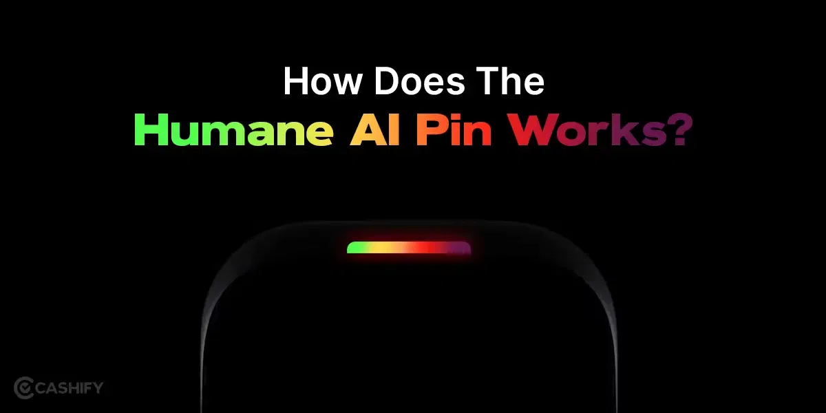 How Does The Humane AI Pin Works?