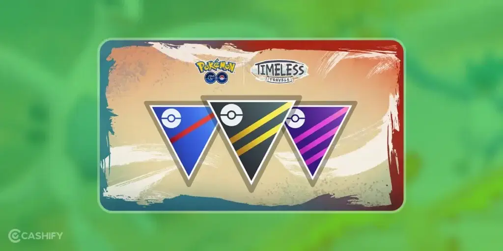 Pokemon Go Timeless Travels Battle league dates