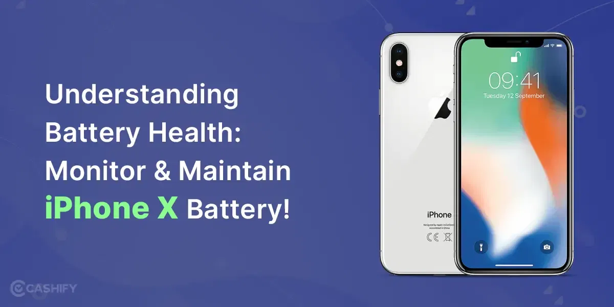 Understanding Battery Health: Monitor & Maintain iPhone X Battery!