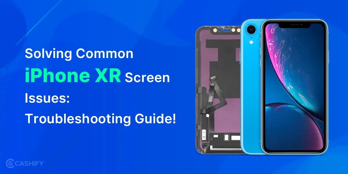 Solving Common iPhone XR Screen Issues: Troubleshooting Guide!
