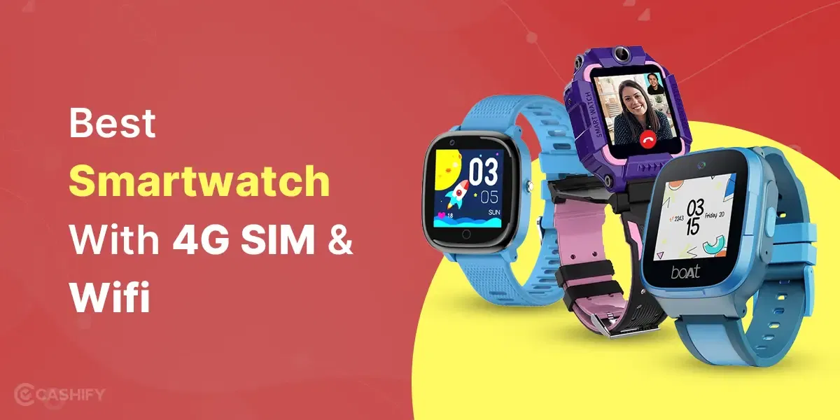 Best Smartwatch With 4G SIM and Wifi In October 2025!
