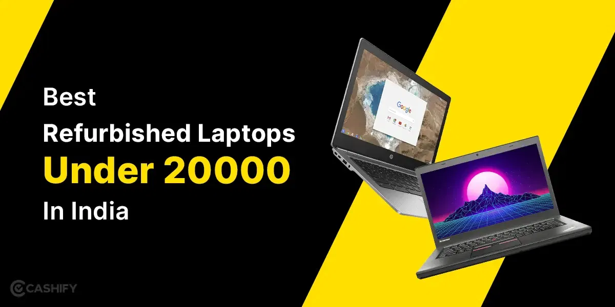 Best Refurbished Laptops Under 20000 In October 2025!