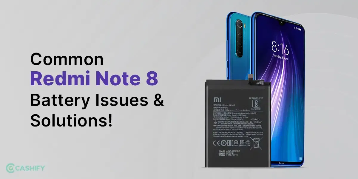 Common Redmi Note 8 Battery Issues & Solutions: A Complete Guide!