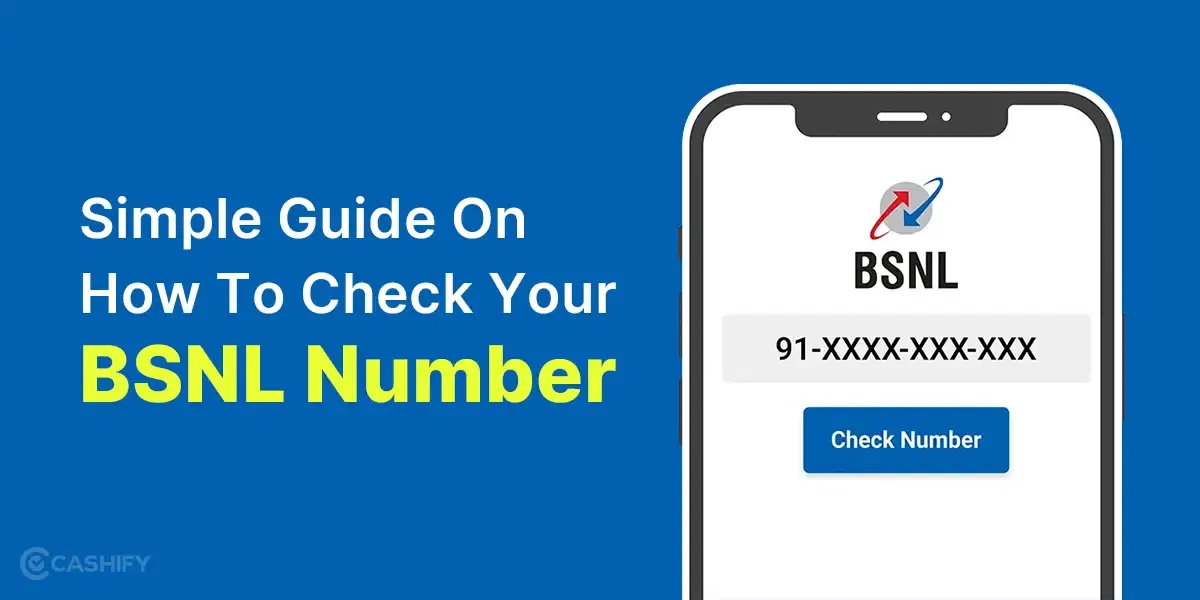 Simple Guide On How To Check Your BSNL Number: 5 Easy Ways