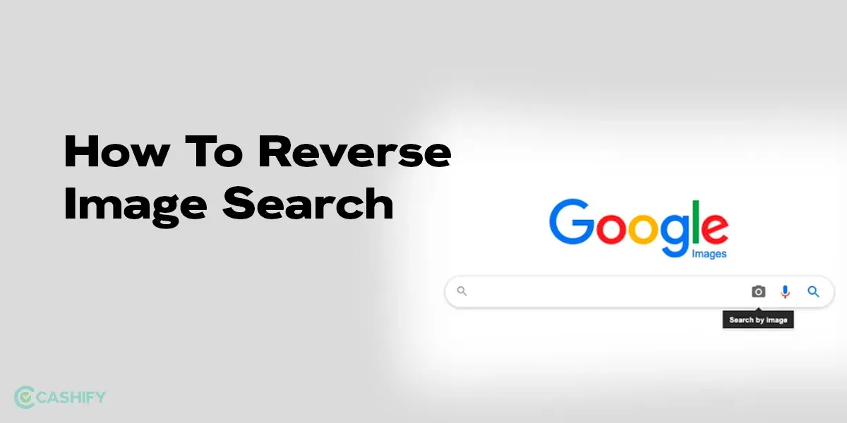 How To Reverse Image Search