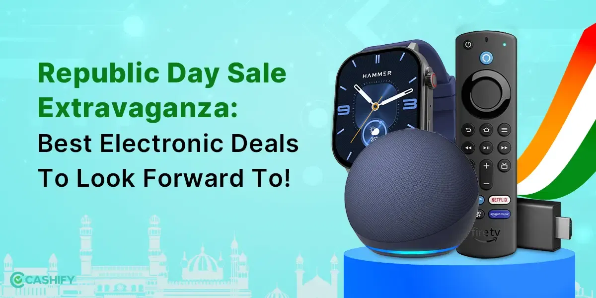 Republic Day Sale Extravaganza: Best Electronic Deals To Look Forward To!