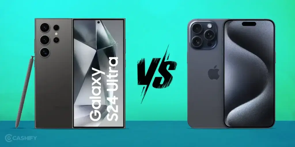 Samsung Galaxy S24 vs iPhone 15 Pro Max