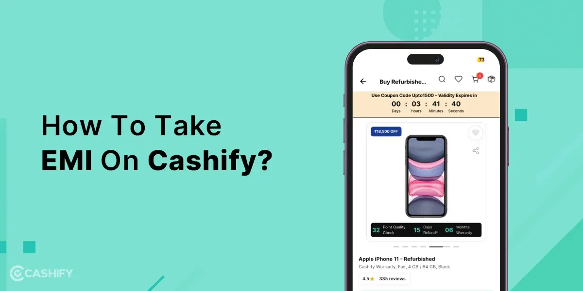 How To Take EMI On Cashify?