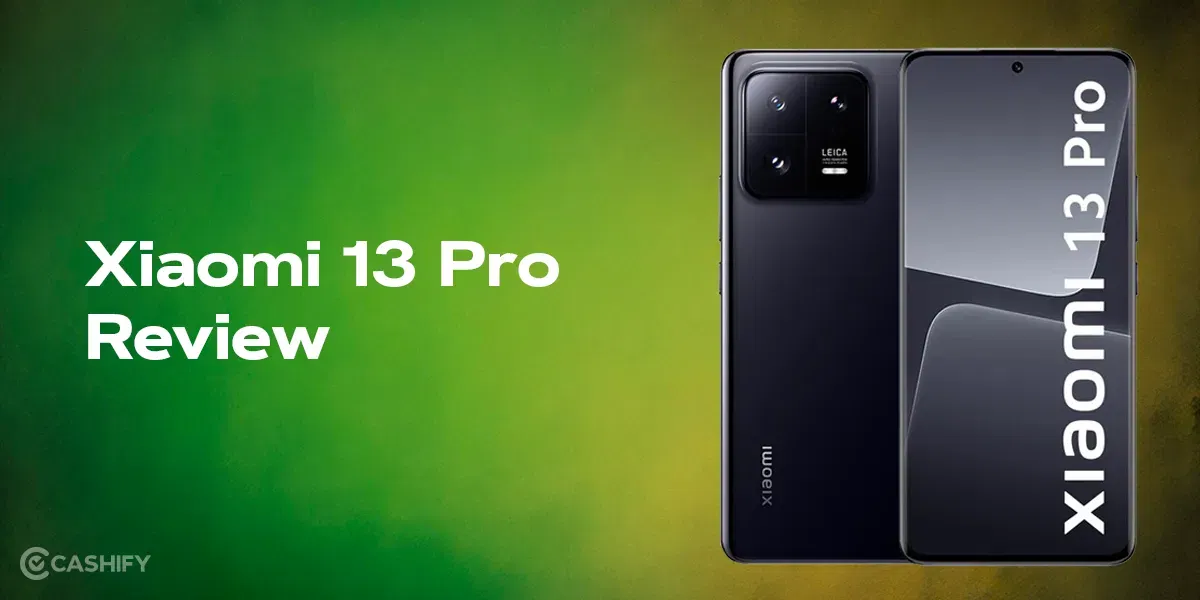 Xiaomi 13 Pro Long-Term Review: Pro Grade Flagship Experience