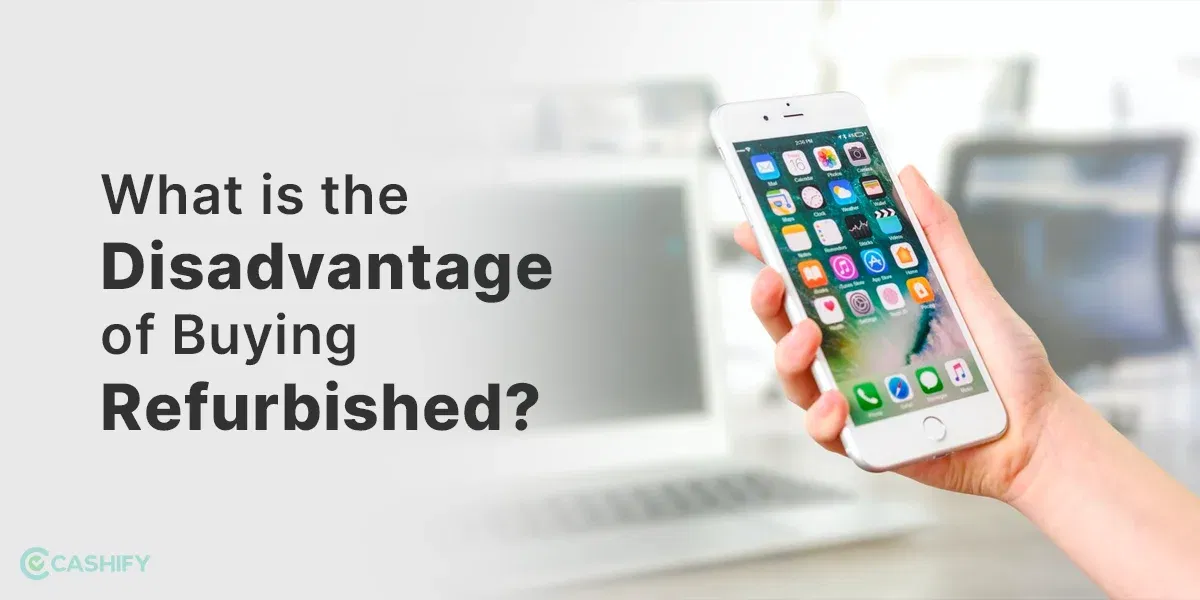 Read This Before Buying A Refurbished Mobile Phone
