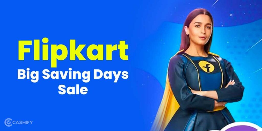 Flipkart Big Saving Days Sale