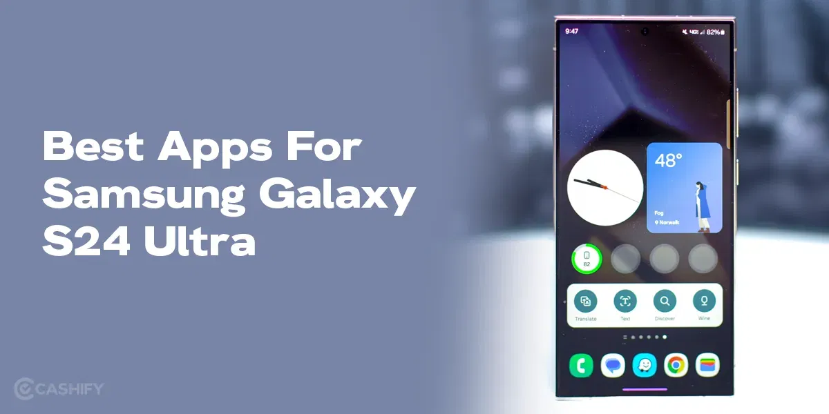 Best Apps For Samsung Galaxy S24 Ultra