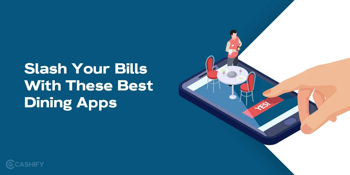 Slash Your Bills With These Best Dining Apps